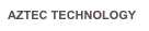 AZTEC TECHNOLOGY